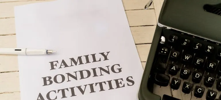 Family bonding activities written on the paper 